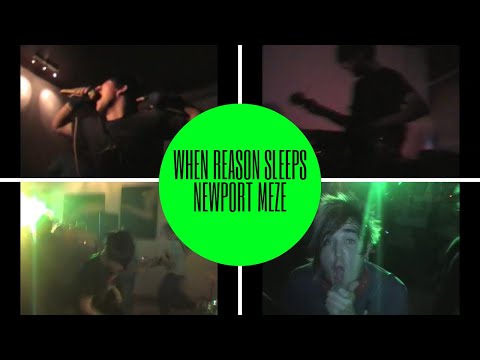 When Reason Sleeps - Full Set - Meze Newport - October 2004