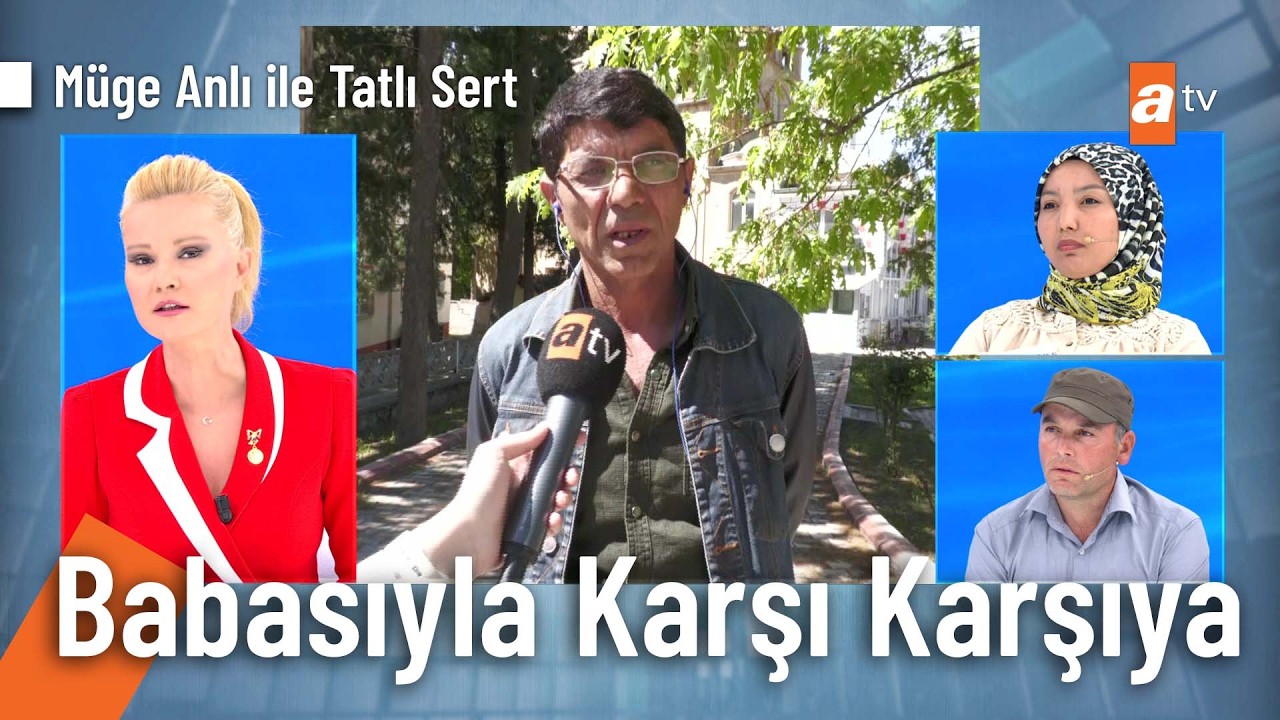 Münevver, babasıyla yıllar sonra ilk kez yüzleşiyor! - Müge Anlı ile Tatlı Sert 19 Mayıs 2026