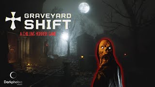 Fear Simulator! (Graveyard Shift Playthrough)