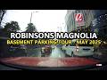 ️ Robinsons Magnolia Parking Guide 2025 Basement Tour May Update