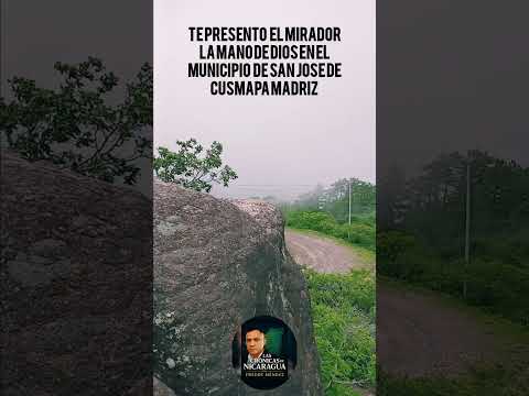te presento  el mirador la mano de dios en san jose de #cusmapa #madriz #nicaragua #crónicas