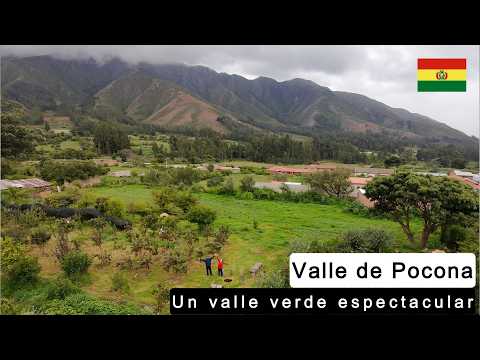 Una ruta muy difícil para llegar a un paraíso. El Valle de Pocona.