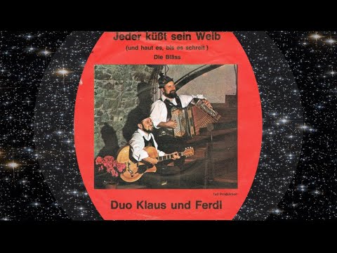 Duo Klaus und Ferdl 1973 Jeder küßt sein Weib (und haut es, bis es schreit)