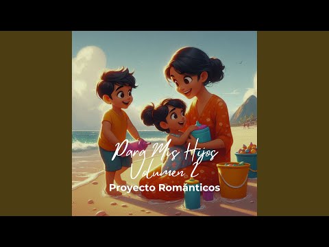 Mi Princesita, Mi Linda Flor