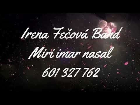 Irena Fečová band ( Marek & Nikolas ) - Miri imar nasal 💔
