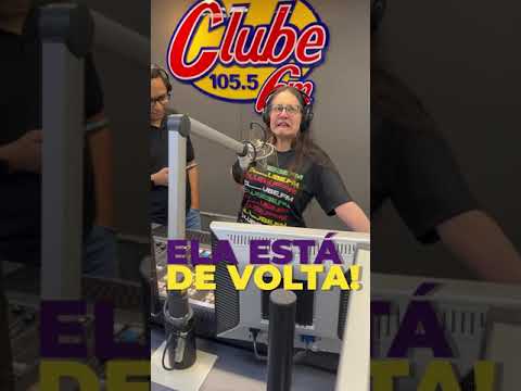 Lili volta para a CLUBE FM