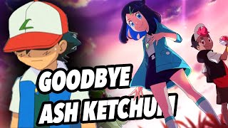 Goodbye Ash Ketchum, Hello NEW PROTAGONISTS in the Pokemon Anime!