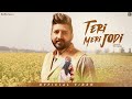 Teri Meri Jodi Official Video Balraj Singhjeet G Guri Punjabi Song 2025