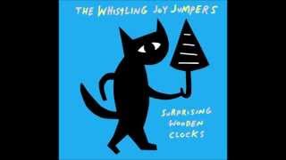 The Whistling Joy Jumpers - Now