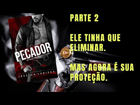 PECADOR - ELE AGORA É SUA PROTEÇÃO.💢PODE CONTER SPOILER. RESENHA PARTE 2