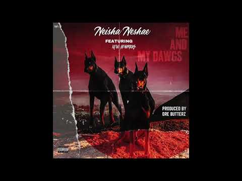 Neisha Neshae x Kevo Hendricks Pseudo - Me and My Dawgs