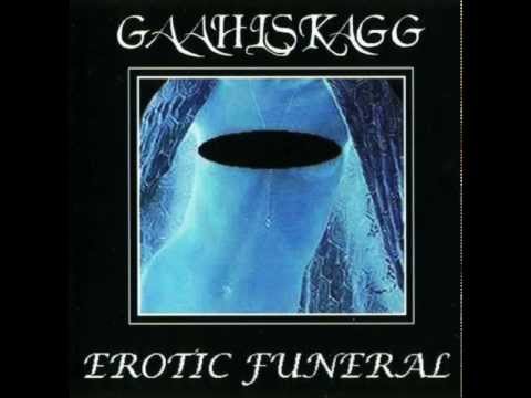 GAAHLSKAGG - EROTIC FUNERAL - (full album) HD