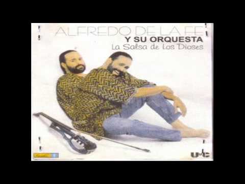 Alfredo De La Fe Y Su Orquesta   Preso De Tu Amor La Salsa De Los Dioses 1995