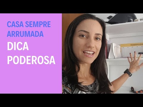 Como manter a casa SEMPRE arrumada | DICA PODEROSA