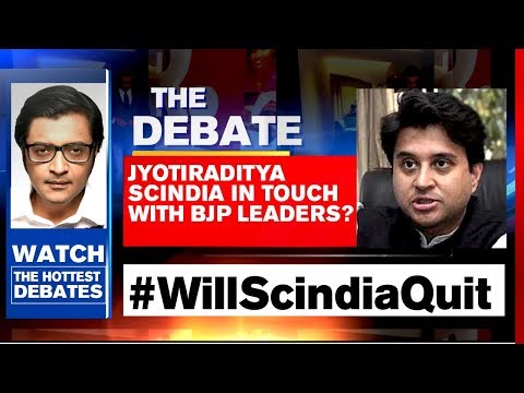 Arnab Goswami Debates: Jyotiraditya Scindia In Touch With BJP Leaders?