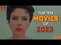 The Top 10 Movies Of 2023 A CineFix Movie List