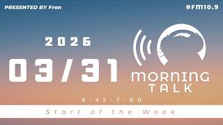 【3月31日】Fran Morning Talk #FM10_9