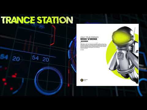 Mike V3rink - Only True Friends (Extended Mix) [FUTURISING MUSIC LIMITED]