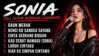 Download lagu SONIA Full Album Nostalgia Legendaris 2026 | Lagu Slow Rock Malaysia Terbaik mp3