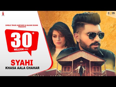 SYAHI स्याही - FULL VIDEO SONG | Khasa Aala Chahar | new Haryanvi song | Ditto Music