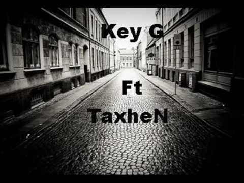 Key G ft Taxhen -Fjala e Fundit