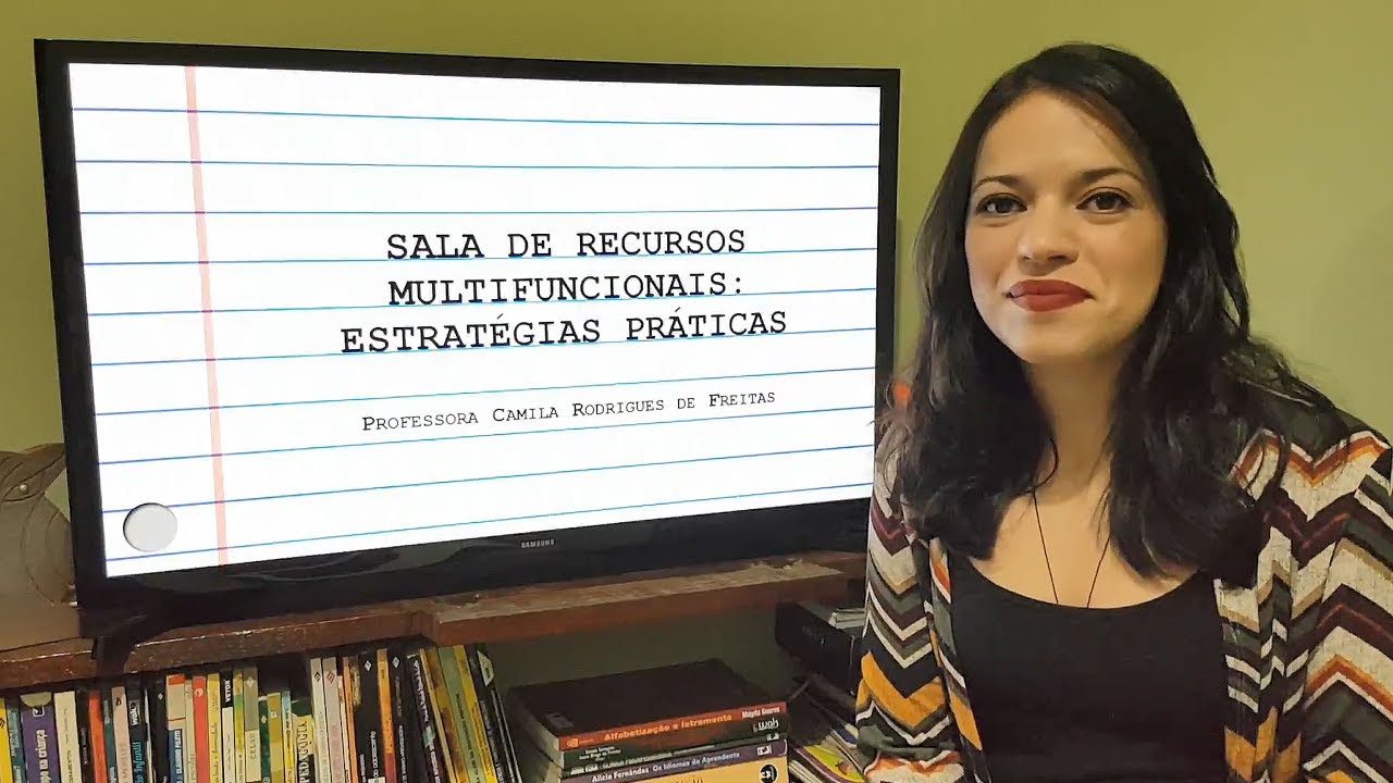 Sala de Recursos Multifuncionais: Estratégias Práticas - Prof. Camila Rodrigues