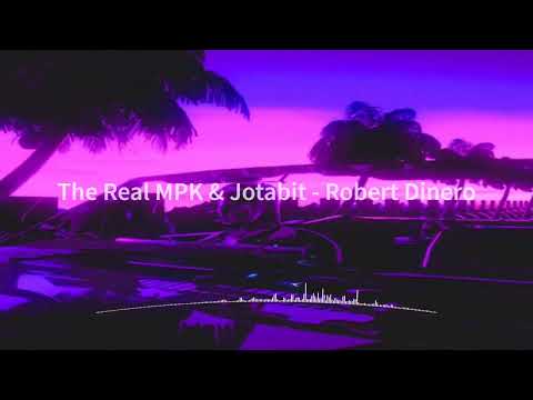 The Real MPK & Jotabit - Robert Dinero (Official Visualizer)