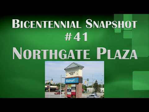 Bicentennial Snapshot No 41 - Northgate Plaza
