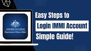 How To Login into IMMI Account - Accessing Your Immi Account !