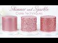 Make Your Cakes Shimmer Sparkle 3 Glitter Cake Techniques