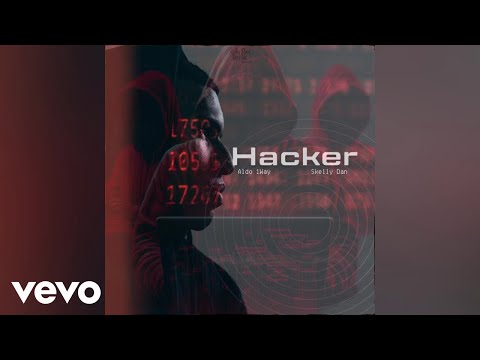 Aldo 1Way, Skelly Dan - Hacker | Official Audio