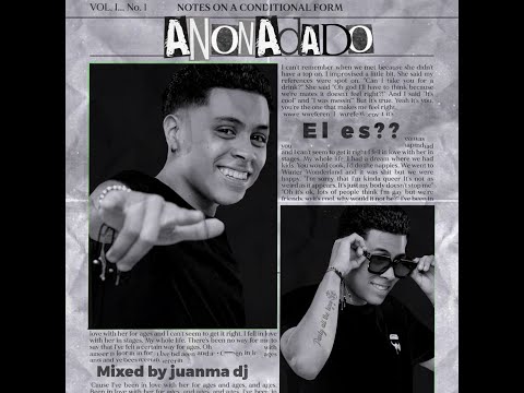 ANONADADO Session Of ELES? - JUANMA DJ