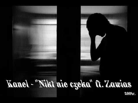 Kanel - "Nikt nie czeka" ft. Zawias / 2004r.