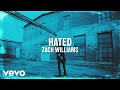 Zach Williams Hated Lyric Video