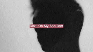 Nick Rich - Devil On My Shoulder (Official Lyric Video)
