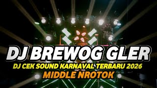Download lagu DJ CEK SOUND BREWOG TERBARU 2026 FULL BASS NROTOK OGROK OGROK mp3