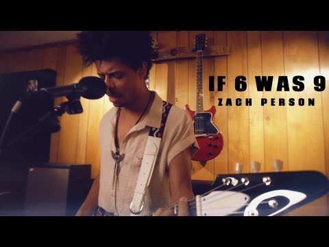 "If 6 Was 9" - Zach Person (Live in Studio)