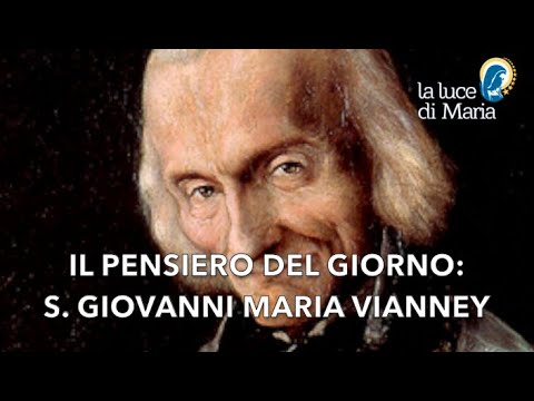 Le Parole dei Santi per oggi, 27 Ottobre 2020 San Giovanni Maria Vianney