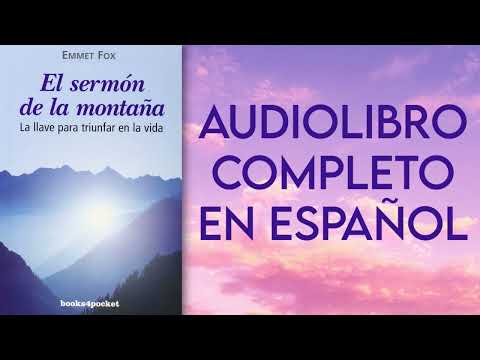Emmet Fox- El Sermón del Monte (AUDIOLIBRO COMPLETO EN ESPAÑOL) "Voz Humana"