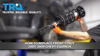 How to Replace Front Strut 2005-2009 Chevy Equinox