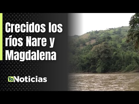 Crecidos los ríos Nare y Magdalena - Teleantioquia Noticias