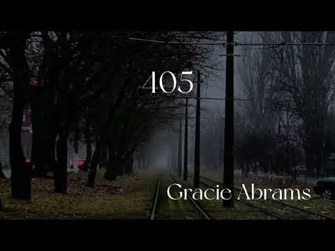 405 -Gracie Abrams lyrics (sped up)
