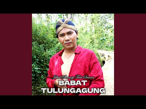 Babat Tulungagung (feat. Sriana)