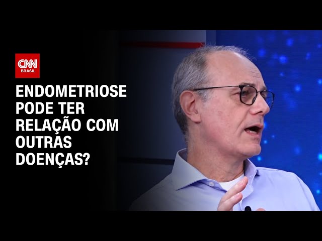 Endometriose pode ter relação com outras doenças? | CNN SINAIS VITAIS