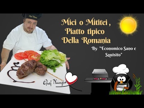 Mici o Mititei Ricetta  tipica  della Romania "Economico  Sano e squisito" Sub Multi-language