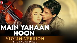 Download lagu Violin Version Main Yahaan Hoon Veer Zaara Manas K... mp3