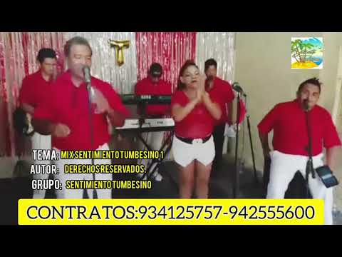 MIX SENTIMIENTO 1 - SENTIMIENTO TUMBESINO