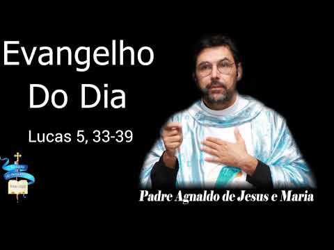 Evangelho do dia 04/09/2026 📖  Lucas 5, 33-39.