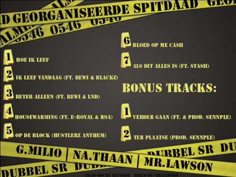 07. Na.Thaan Ft G.Milio & Stash - als dit alles is(Georganiseerde Spitdaad)