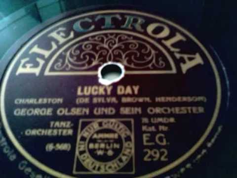 George Olsen und sein Orchester Lucky Day